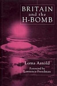 Britain and the H-Bomb (Hardcover)