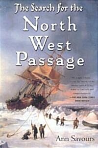 The Search for the North West Passage (Paperback, Reprint)
