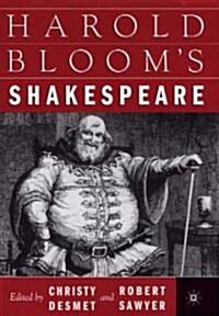 Harold Blooms Shakespeare (Hardcover)