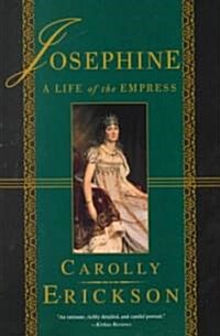 Josephine: A Life of the Empress (Paperback)