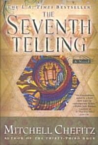 The Seventh Telling: The Kabbalah of Moeshe Kapan (Paperback)