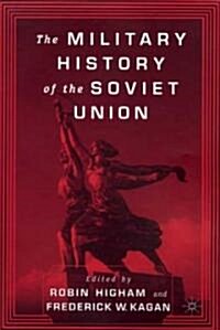 The Military History of the Soviet Union (Hardcover)