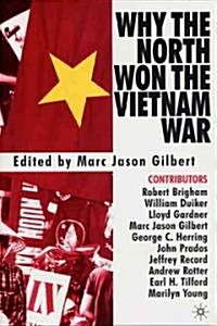 Why the North Won the Vietnam War (Paperback)