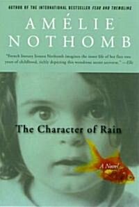 The Character of Rain (Paperback)