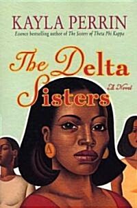 The Delta Sisters (Paperback)