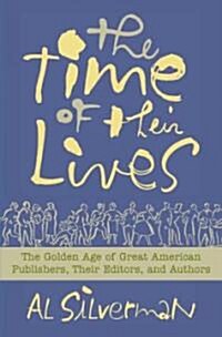 The Time of Their Lives (Hardcover)