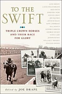 To the Swift (Hardcover)