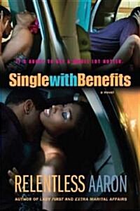 Single With Benefits (Paperback)