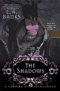 The Shadows: A Vampire Huntress Legend (Paperback)