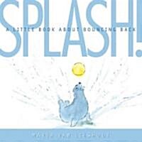 Splash! (School & Library)