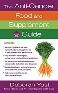 The Anti-Cancer Food and Supplement Guide (Mass Market Paperback)