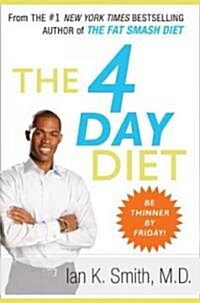 The 4 Day Diet (Hardcover, 1st)