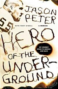 Hero of the Underground (Hardcover)