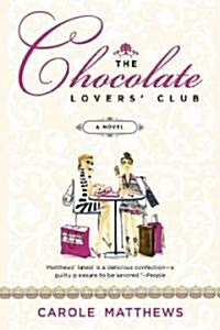 The Chocolate Lovers Club (Paperback)