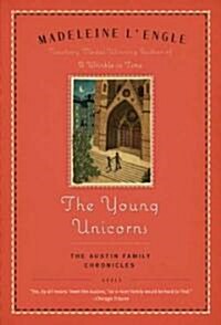 The Young Unicorns: Book Three of the Austin Family Chronicles (Paperback)