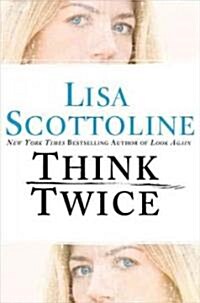 Think Twice (Hardcover, 1st)