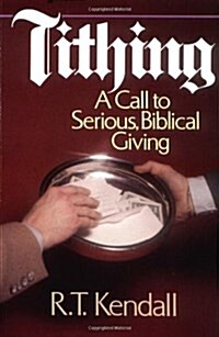 Tithing: Discover the Freedom of Biblical Giving (Paperback, Revised)