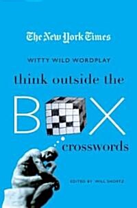 The New York Times Think Outside the Box Crosswords (Paperback)