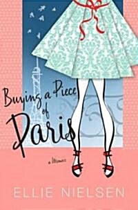 Buying a Piece of Paris (Hardcover, 1st)