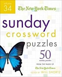 The New York Times Sunday Crossword Puzzles: 50 Sunday Puzzles from the Pages of the New York Times (Spiral)