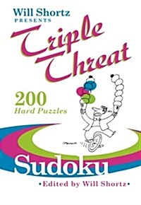 Will Shortz Presents Triple Threat Sudoku (Paperback)