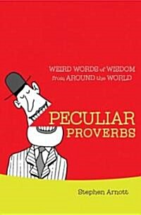 Peculiar Proverbs (Hardcover)