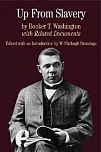 Up from Slavery: With Related Documents (Paperback)