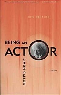 Being an Actor, Revised and Expanded Edition (Paperback)