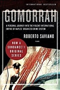 Gomorrah: A Personal Journey Into the Violent International Empire of Naples Organized Crime System (Paperback)