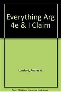 Everythings an Argument 4e + I-claim (Hardcover, PCK)