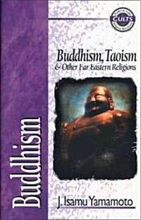 Buddhism: Buddhism, Taoism and Other Far Eastern Religions (Paperback, Revised)