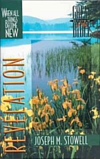 Revelation: When All Things Become New (Paperback)