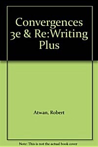 Convergences 3rd Ed + Re:Writing Plus (Hardcover, Pass Code)