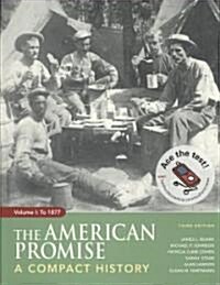 American Promise Compact 3th Ed Vol 1 + Reading the American Past 4th Ed Vol 1 (Paperback, PCK)