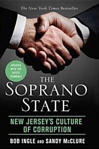 Soprano State: New Jerseys Culture of Corruption (Paperback)