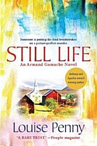 Still Life: A Chief Inspector Gamache Novel (Paperback)