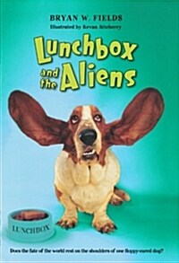 Lunchbox and the Aliens (Paperback)