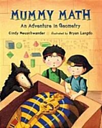 Mummy Math: An Adventure in Geometry (Paperback)