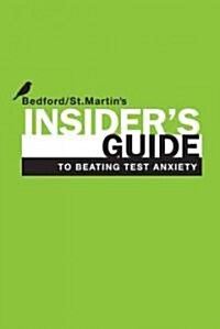 Insiders Guide to Beating Test Anxiety (Paperback)