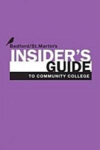 Insiders Guide to Community College (Paperback)