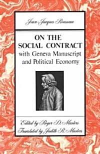 [중고] On the Social Contract: With Geneva Manuscript and Political Economy (Paperback)