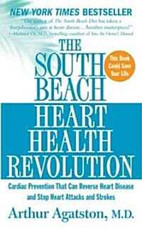 The South Beach Heart Health Revolution (Paperback, Reprint)