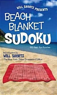 Will Shortz Presents Beach Blanket Sudoku (Paperback)