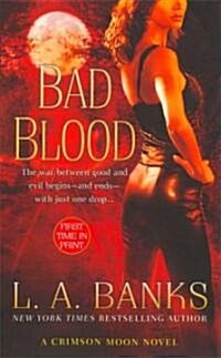 Bad Blood (Mass Market Paperback)