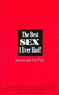 The Best Sex I Ever Had (Paperback, Reprint)