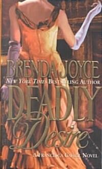 Deadly Desire (Paperback)