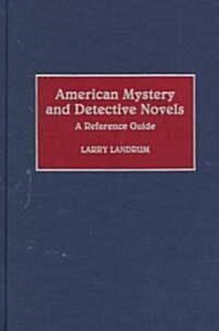 American Mystery and Detective Novels: A Reference Guide (Hardcover)