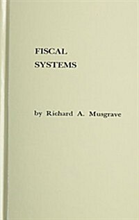 Fiscal Systems (Hardcover, Revised)