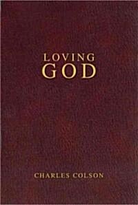 Loving God (Hardcover)