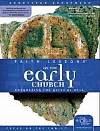 Faith Lessons on the Early Church (Paperback)